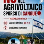 Aziende israeliane ( note per l’appoggio al genocidio del popolo palestinese del governo sionista) sull’agrivoltaico: un NO dalla Valdera.